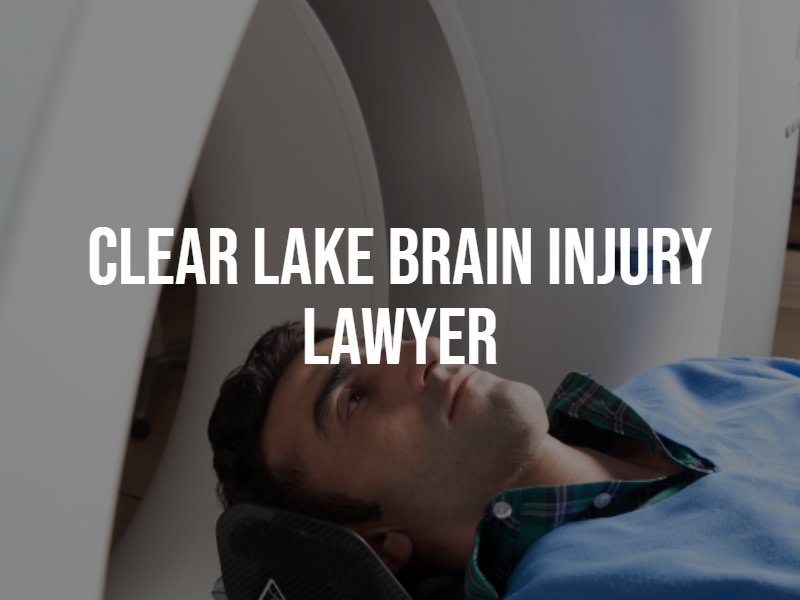 Clear Lake brain injury lawyer