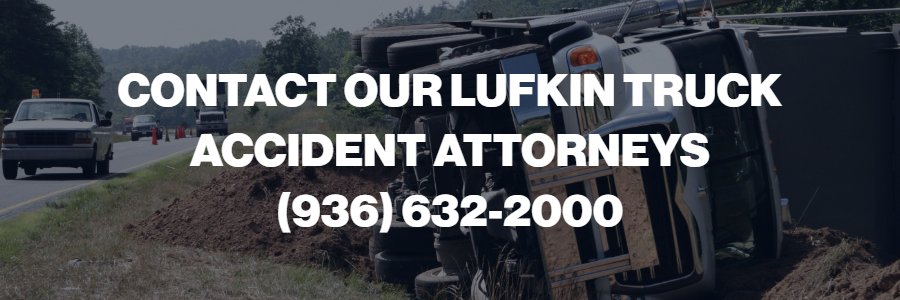 Lufkin TX truck accident attorney